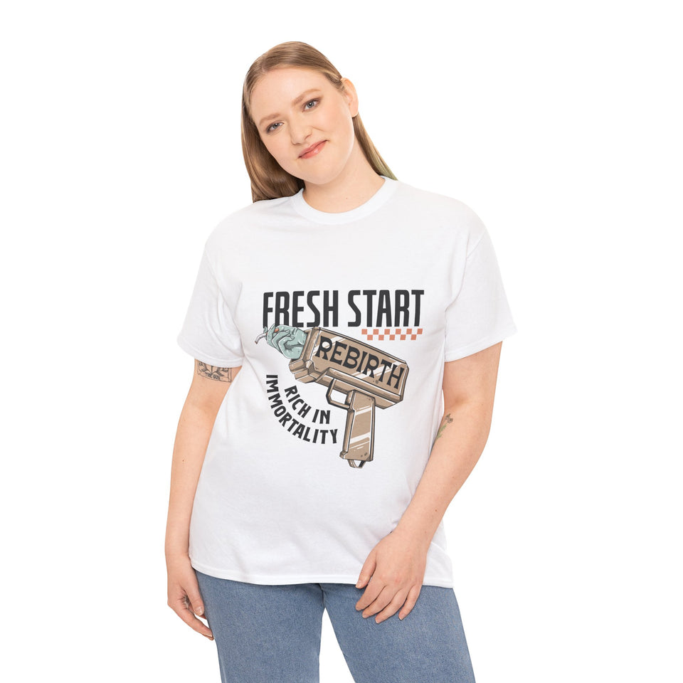 Fresh Start Rebirth, Rich In Immortality - Unisex Heavy Cotton Tee