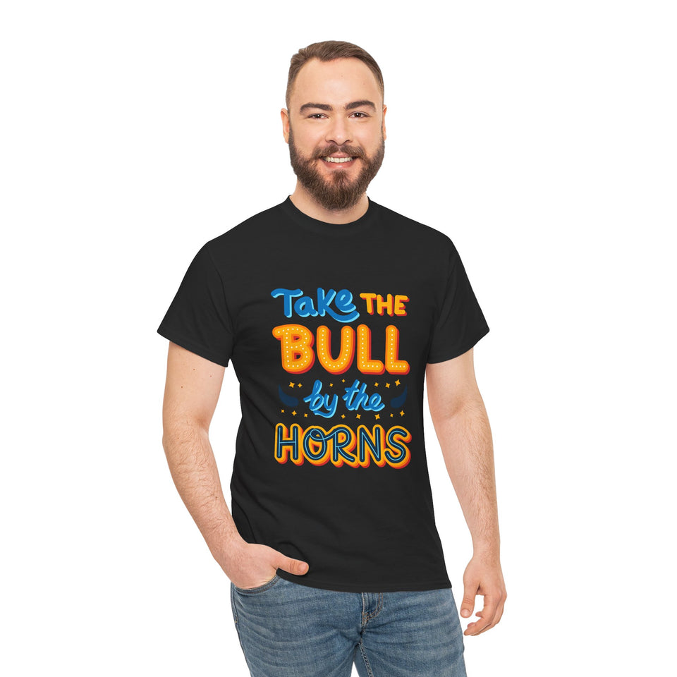 Take The Bull by the HORNS - Unisex Heavy Cotton Tee