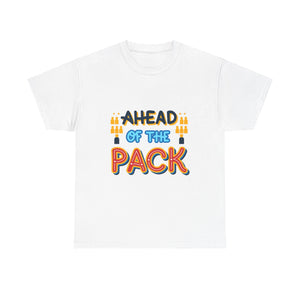 Ahead Of The Pack - Unisex  Heavy Cotton Tee