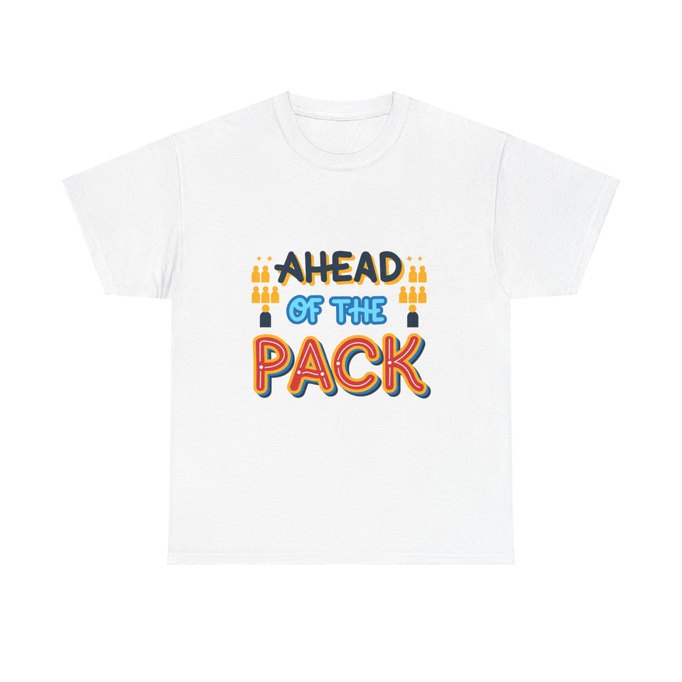 Ahead Of The Pack - Unisex  Heavy Cotton Tee