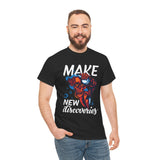 Make New Discoveries - Unisex Heavy Cotton Tee