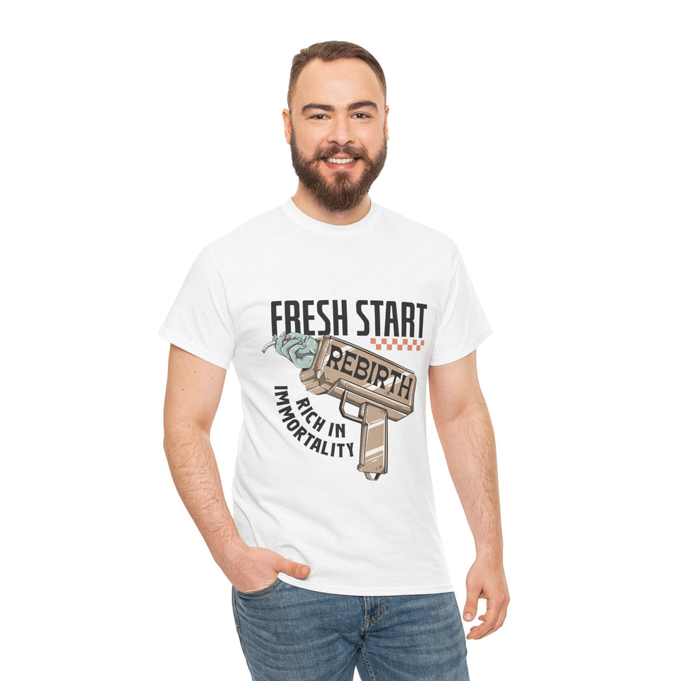 Fresh Start Rebirth, Rich In Immortality - Unisex Heavy Cotton Tee
