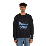 Members Only - Unisex Heavy Blend™ Crewneck Sweatshirt