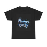 Members Only - Unisex Heavy Cotton Tee
