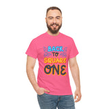 Back To Square One - Unisex Heavy Cotton Tee