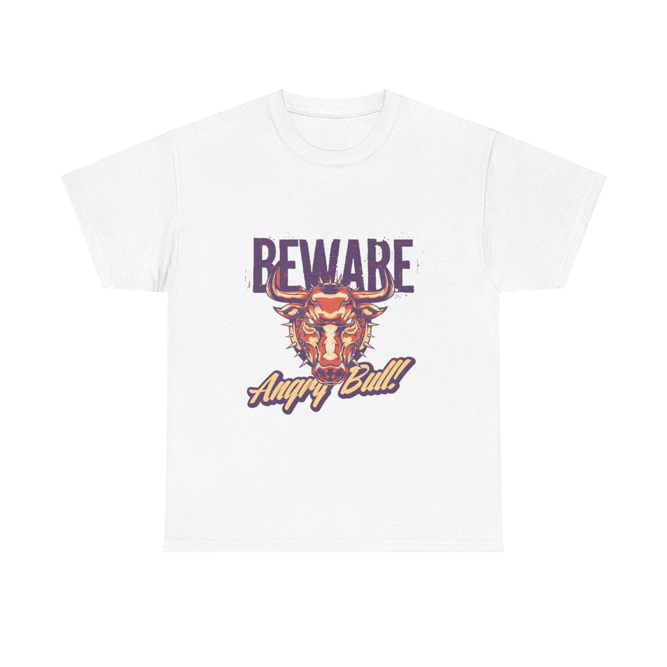 Beware Angry Bull! - Unisex Heavy Cotton Tee