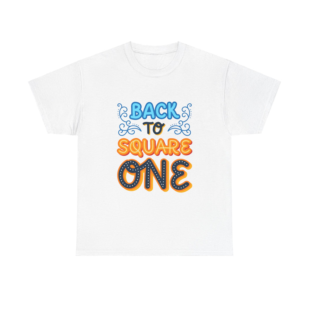 Back To Square One - Unisex Heavy Cotton Tee