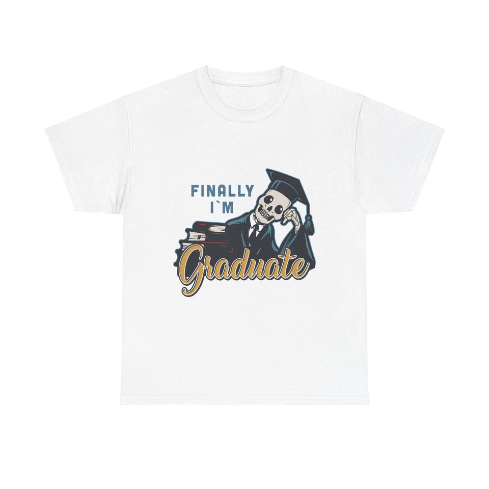 Finally I'm Graduate - Unisex Heavy Cotton Tee