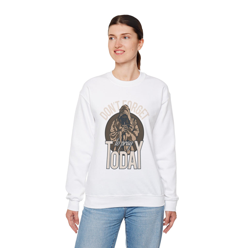 Don't Forget To Pray Today - Unisex Heavy Blend™ Crewneck Sweatshirt