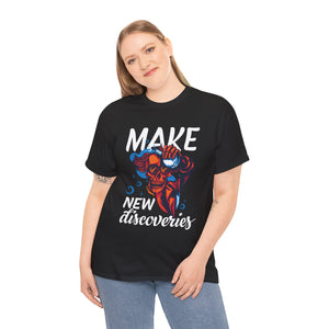 Make New Discoveries - Unisex Heavy Cotton Tee