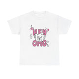 Hey Omg - Women's Heavy Cotton Tee