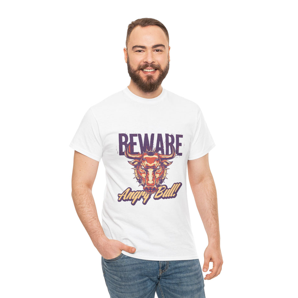 Beware Angry Bull! - Unisex Heavy Cotton Tee