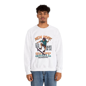 Skate or Die! Just Enjoy New York Skate Boarding - Unisex Heavy Blend™ Crewneck Sweatshirt